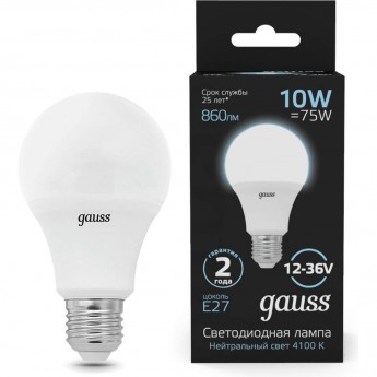 Светодиодная лампа GAUSS A60 AC12-36V 10W 860lm 4100K E27 LED 1/10/100 Светодиодная лампа GAUSS A60 AC12-36V 10W 860lm 4100K E27 LED 1/10/100